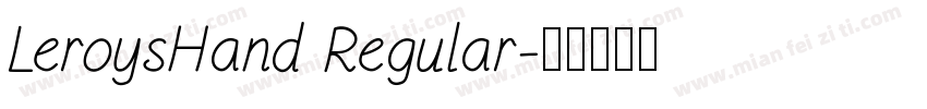 LeroysHand Regular字体转换